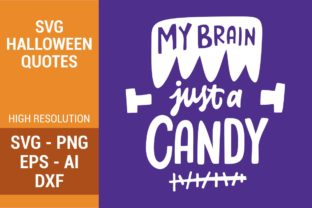 My Brain Just a Candy Graphics & Crafts